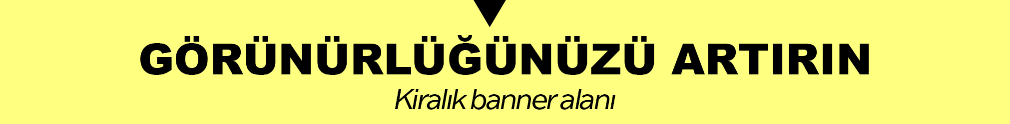 728x90 piksel Reklam Alan